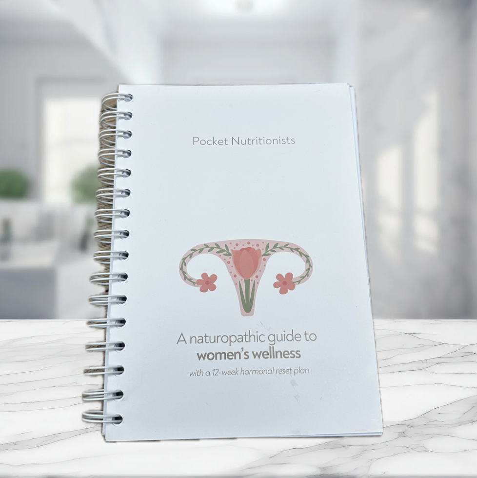 A Naturopathic Guide To Women's Wellness: with a 12-week hormonal reset plan